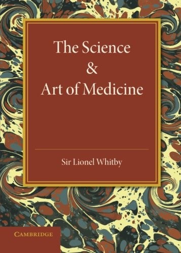 The Science and Art of Medicine