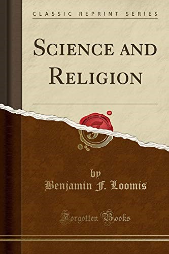 Science and Religion (Classic Reprint) Science and Religion (Classic Reprint)