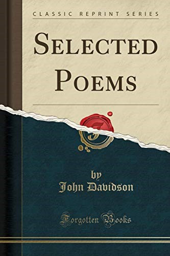 Selected Poems (Classic Reprint) Selected Poems (Classic Reprint)