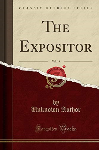 The Expositor, Vol. 19 (Classic Reprint)
