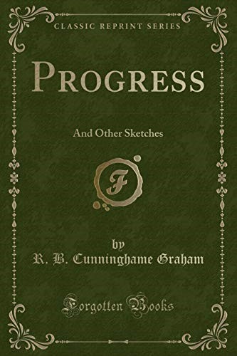 Progress: And Other Sketches (Classic Reprint)