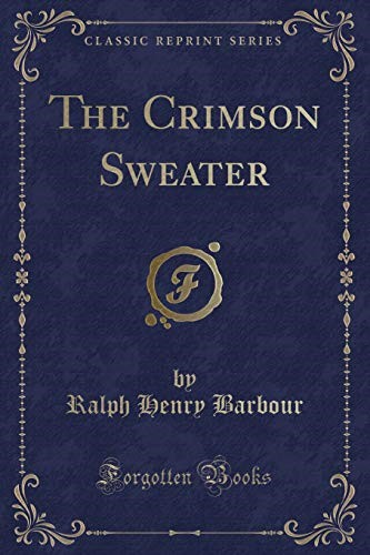 The Crimson Sweater (Classic Reprint)