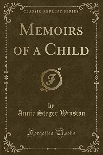 Memoirs of a Child (Classic Reprint)