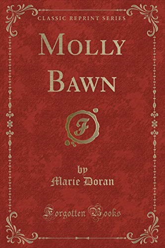 Molly Bawn (Classic Reprint)