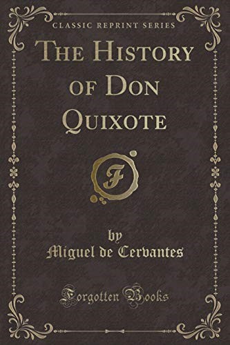 The History of Don Quixote (Classic Reprint)