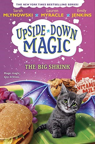 The Big Shrink (Upside-Down Magic #6), Volume 6