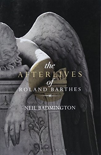 The Afterlives of Roland Barthes