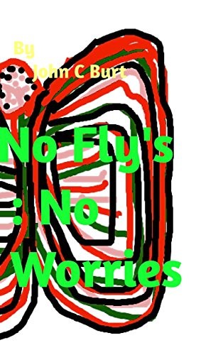 No Fly's: No Worries