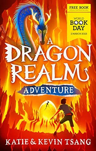A Dragon Realm Adventure: World Book Day 2023 A Dragon Realm Adventure: World Book Day 2023