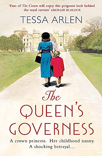 The Queen's Governess: The scandalous and unmissable royal story you won’t be able to put down in 2022!