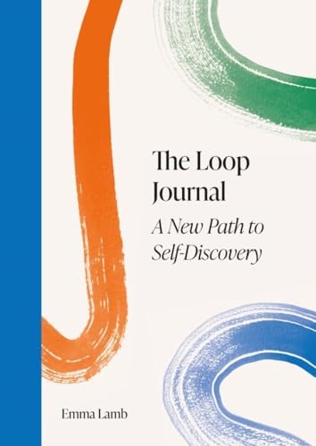 Loop Journal: A New Path to Self-Discovery Loop Journal: A New Path to Self-Discovery