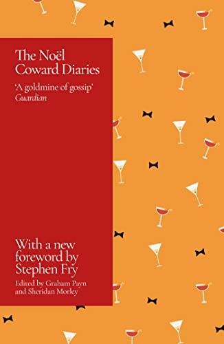 The Noel Coward Diaries: With a Foreword by Stephen Fry