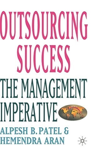 Outsourcing Success: The Management Imperative