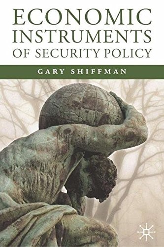 Economic Instruments of Security Policy: Influencing Choices of Leaders