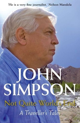 Not Quite World's End: A Traveller's Tales Not Quite World's End: A Traveller's Tales