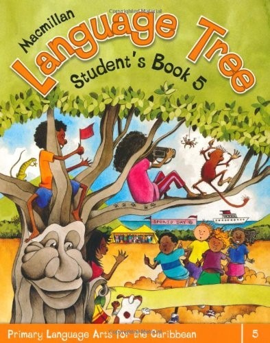 Macmillan Language Tree: Primary Language Arts for the Caribbean (Student's Book 5 - Ages 9-10)