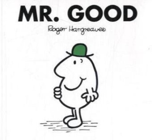 Mr. Good: 46 (Mr. Men Classic Library)