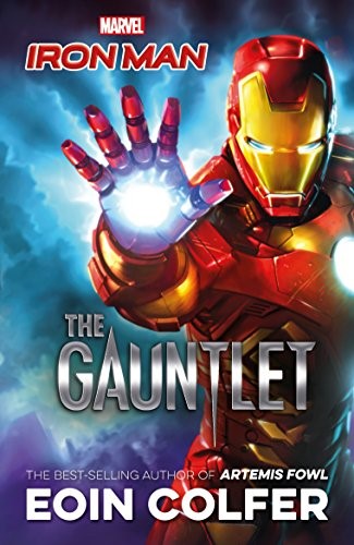 Marvel Iron Man: The Gauntlet (Marvel Fiction) Marvel Iron Man: The Gauntlet (Marvel Fiction)
