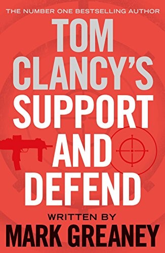 Tom Clancy's Support and Defend: Mark Greaney