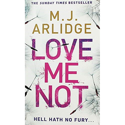 M.J. Arlidge Love Me Not