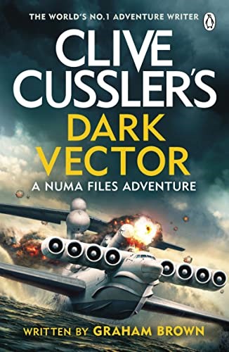 Clive Cussler’s Dark Vector Clive Cussler’s Dark Vector