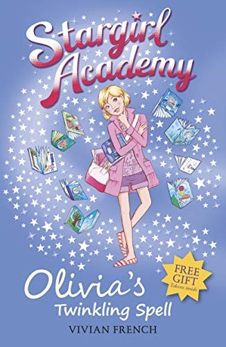 Stargirl Academy 6: Olivia's Twinkling Spell Stargirl Academy 6: Olivia's Twinkling Spell