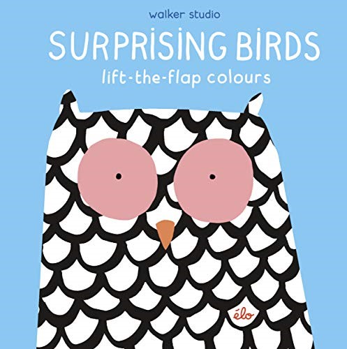 Surprising Birds: Lift-the-Flap Colours (Walker Studio) Surprising Birds: Lift-the-Flap Colours (Walker Studio)
