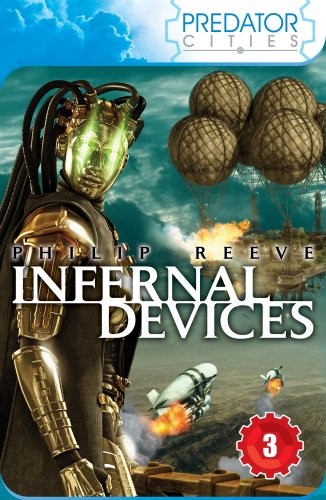 Infernal Devices: 3 (Predator Cities)