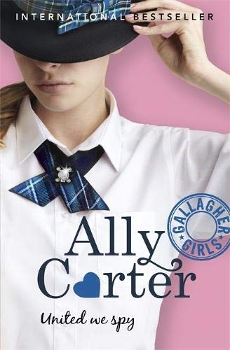 United We Spy: Book 6 (Gallagher Girls)