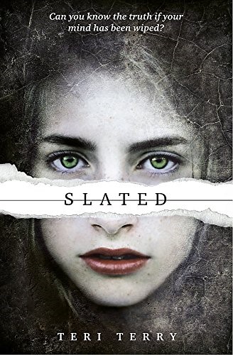 Slated: Book 1: 1/3 (SLATED Trilogy) Slated: Book 1: 1/3 (SLATED Trilogy)