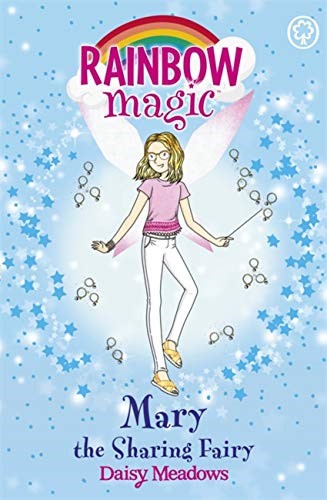 Mary the Sharing Fairy: The Friendship Fairies Book 2 (Rainbow Magic) Mary the Sharing Fairy: The Friendship Fairies Book 2 (Rainbow Magic)