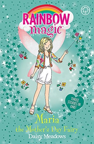 Maria the Mother's Day Fairy: Special (Rainbow Magic)