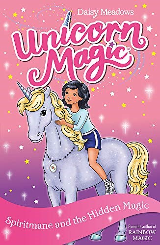 Spiritmane and the Hidden Magic: Series 3 Book 4 (Unicorn Magic)