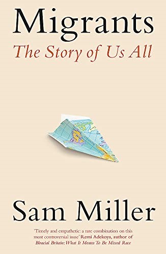 Migrants: The Story of Us All