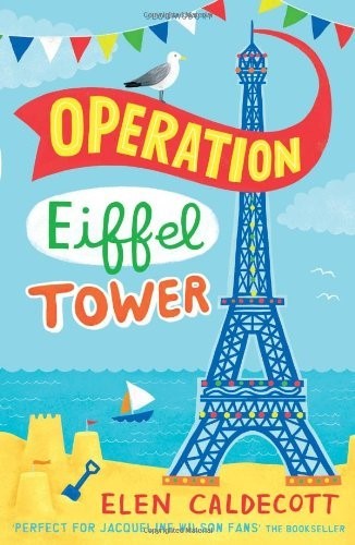 Operation Eiffel Tower by Caldecott, Elen ( Author ) ON Jul-04-2011, Paperback