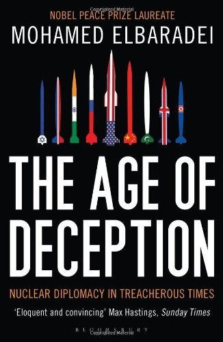 The Age of Deception: Nuclear Diplomacy in Treacherous Times