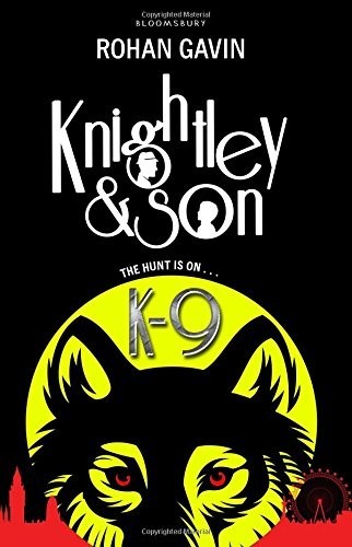 K-9 (Knightley and Son 2)