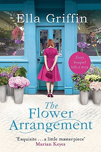 The Flower Arrangement: An uplifting, moving page-turner.