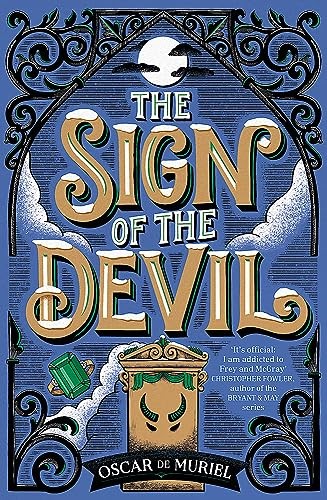 The Sign of the Devil: Pre-order the new Frey & McGray mystery now! (The Frey & McGray)
