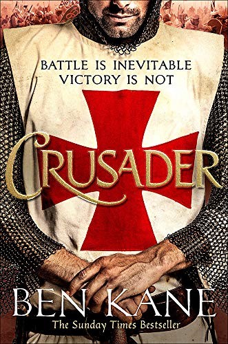 Crusader: The second thrilling instalment in the Lionheart series Crusader: The second thrilling instalment in the Lionheart series