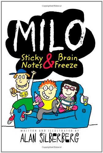 Milo: Sticky Notes & Brain Freeze