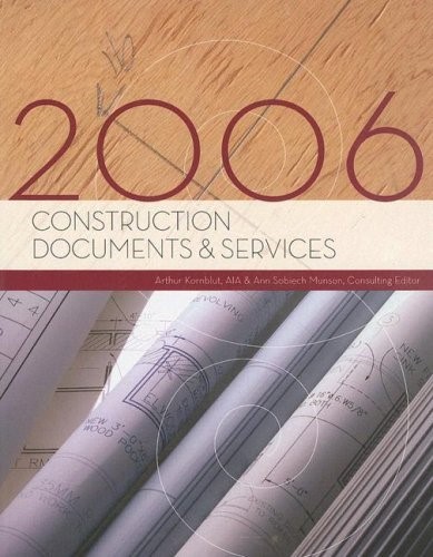Construction Documents and Services 2006