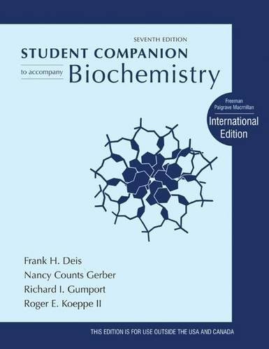 Student Companion to Acocompany Biochemistry - 7th International Edition Student Companion to Acocompany Biochemistry - 7th International Edition