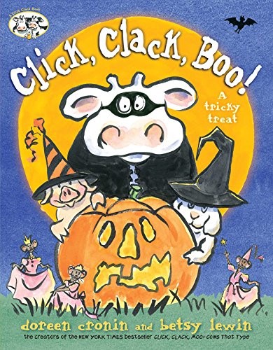 Click, Clack, Boo!: A Tricky Treat (Click, Clack Book) Click, Clack, Boo!: A Tricky Treat (Click, Clack Book)