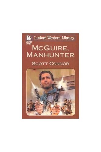 Mcguire, Manhunter (Linford Western Library)