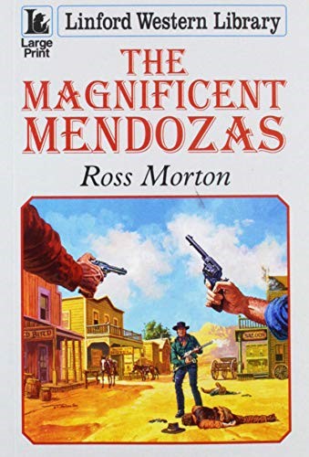 The Magnificent Mendozas (Linford Western Library)