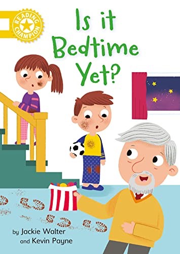 Is it Bedtime Yet?: Independent Reading Yellow 3 (Reading Champion)