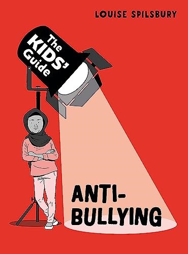 Anti-Bullying (The Kids' Guide)