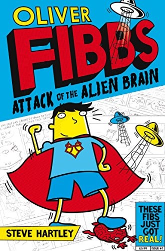 Oliver Fibbs 1: The Attack of the Alien Brain