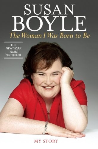 The Woman I Was Born to Be: My Story
